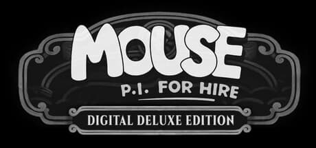 Misión Ratón Imposible: 10 Tips Clave para Dominar MOUSE: P.I. For Hire Digital Deluxe Edition en PC