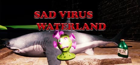 Sad Virus Waterland: Tu Guía Esencial para Sobrevivir las Primeras Horas en PC